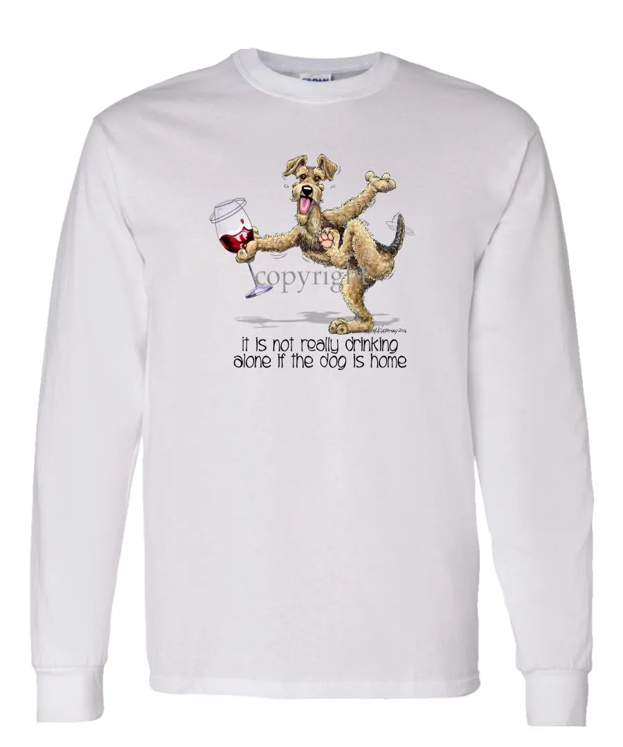 Airedale Terrier - It's Drinking Alone 2 - Long Sleeve T-Shirt