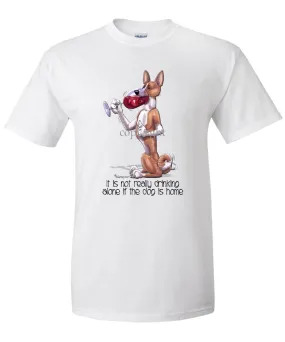 Basenji - It's Not Drinking Alone - T-Shirt