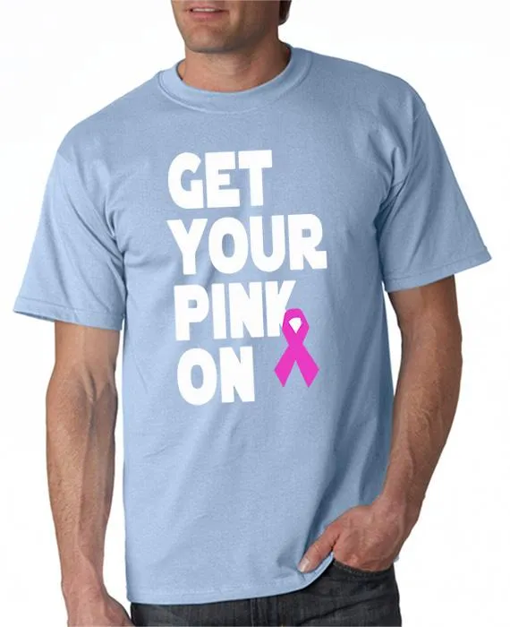 Get Your Pink On T-Shirt Pink Ribbon Breast Cancer Awareness