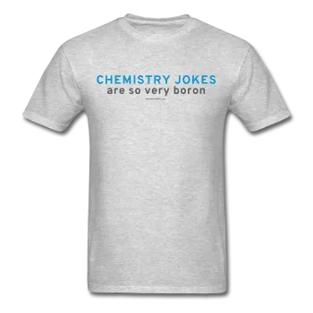 "Chemistry Jokes are so very Boron" - Men's T-Shirt