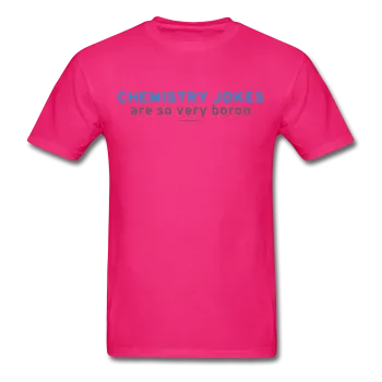 "Chemistry Jokes are so very Boron" - Men's T-Shirt