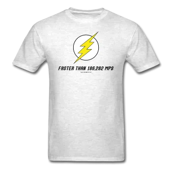 "Faster Than 186,282 MPS" - Men's T-Shirt